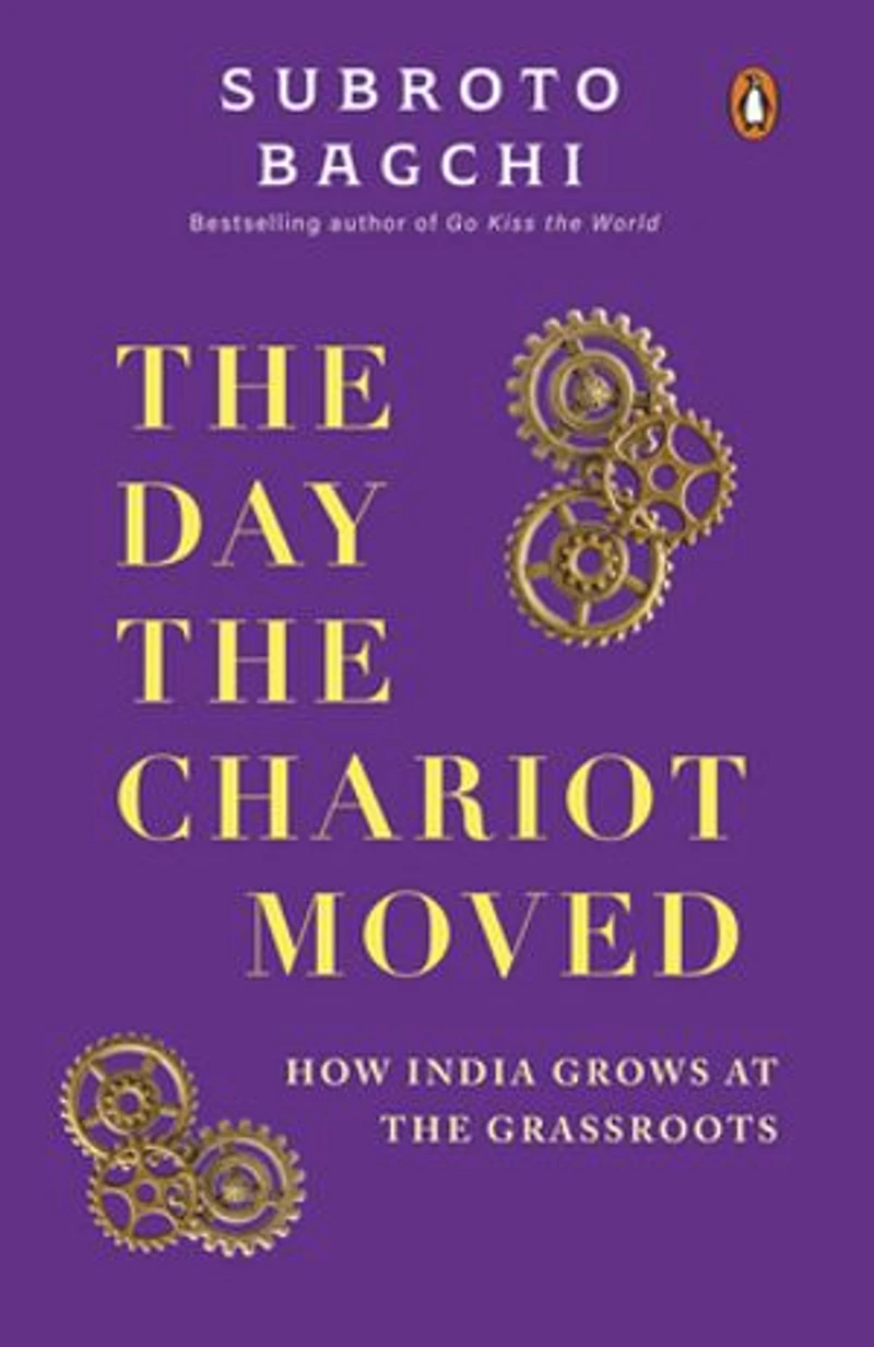 The Day the Chariot Moved: How India Grows at the Grassroots | Stories of Governance, Public Policy, Skill Development & Social Impact