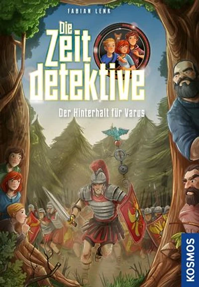 Die Zeitdetektive, 8, Der Hinterhalt für Varus: Ein Krimi aus der Römerzeit. Ein spannender Zeitreise-Krimi für Kinder ab 9 Jahren, mit genau recherchierten Themen, die sich am Lehrplan orientieren