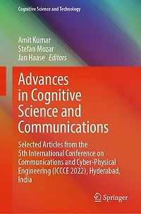 Advances Cognitive Science and Communications: Selected articles from the 5th International Conference on Communications Cyber-Physical Engineering (ICCCE 2022), Hyderabad, India