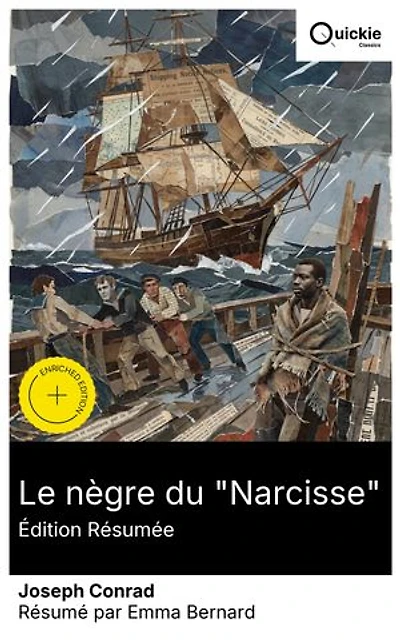Le nègre du "Narcisse" (Édition résumée): Édition enrichie. Roman de mer sur tensions d'équipage, psychologies à vif et luttes intérieures, dans un contexte colonial, dynamiques raciales complexes