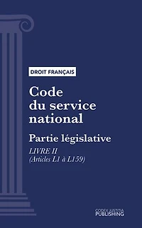 Code du service national: Partie législative - Livre II (droit français)