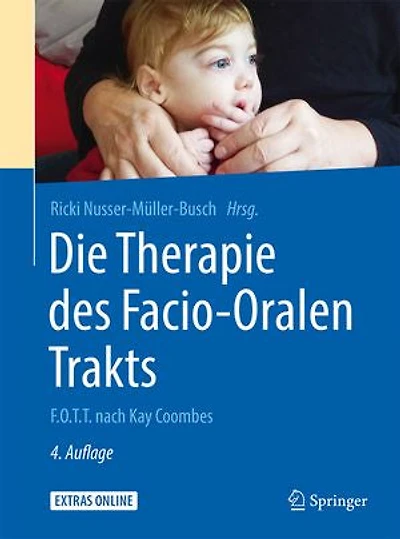 F.O.T.T.: Die Therapie des Facio-Oralen Trakts nach Kay Coombes