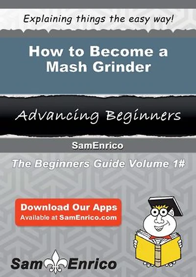 How to Become a Mash Grinder