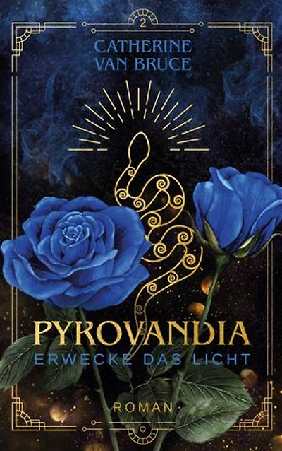 Pyrovandia - Erwecke das Licht: Teil 2 der magischen Romantasy-Reihe