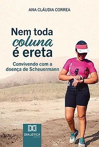 Nem toda coluna é Ereta: convivendo com a doença de Scheuermann