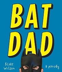 BatDad: A Parody
