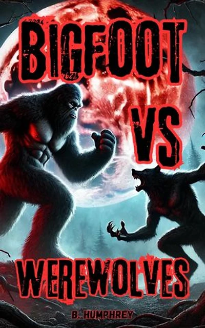 Bigfoot Vs Werewolves: Bigfoot Vs, #1