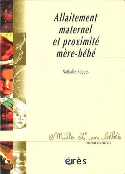 Allaitement maternel et proximité mère-bébé - 1001 bb n°59