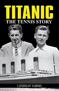 Titanic: The Tennis Story