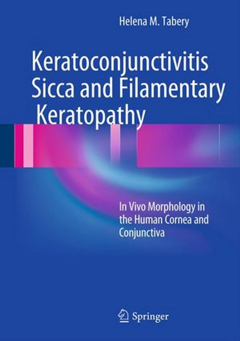 Keratoconjunctivitis Sicca and Filamentary Keratopathy: Vivo Morphology the Human Cornea Conjunctiva