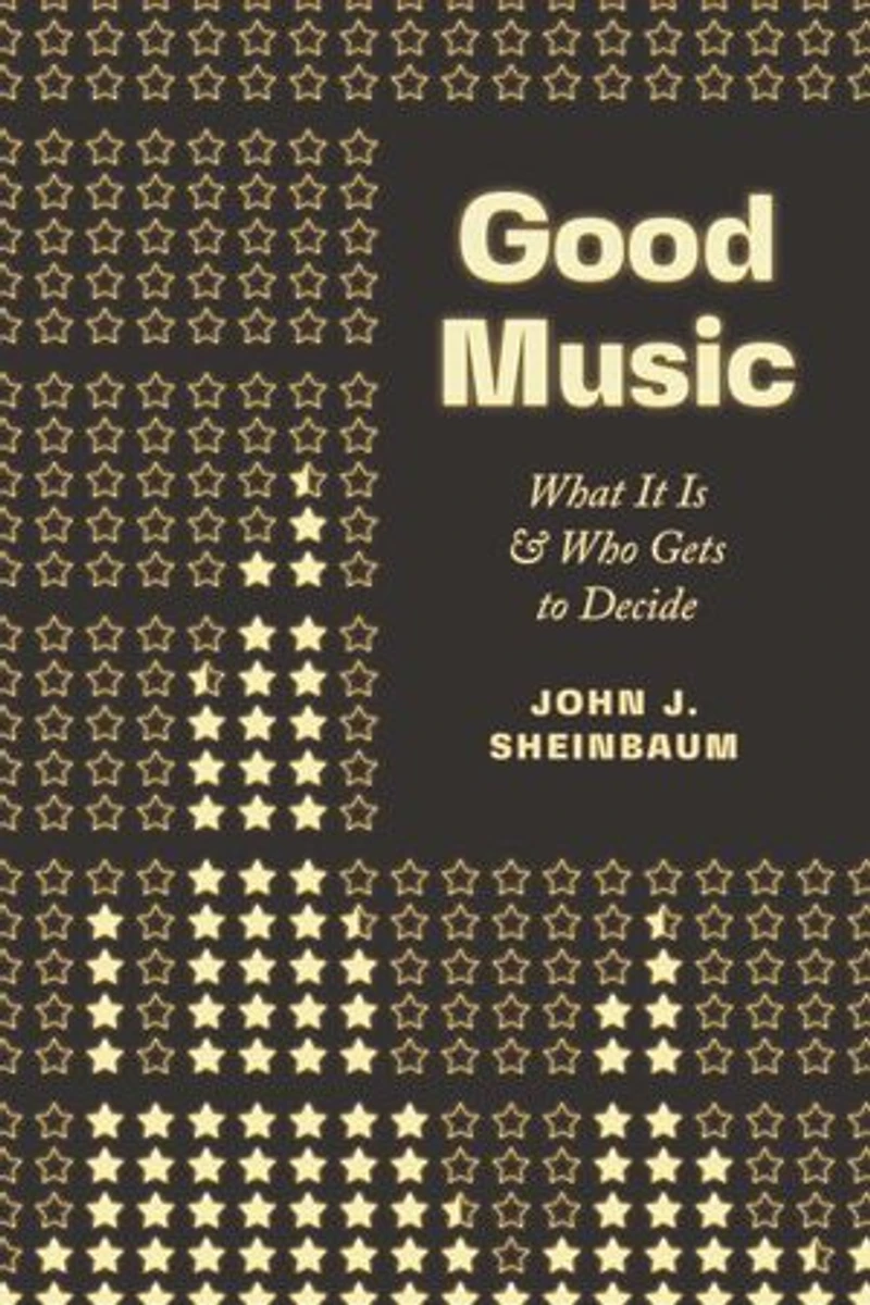 Good Music: What It Is & Who Gets to Decide