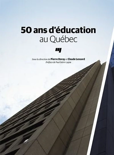 50 ans d'éducation au Québec