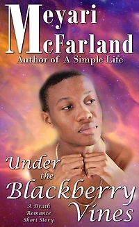 Under the Blackberry Vines: The Drath Series, #12