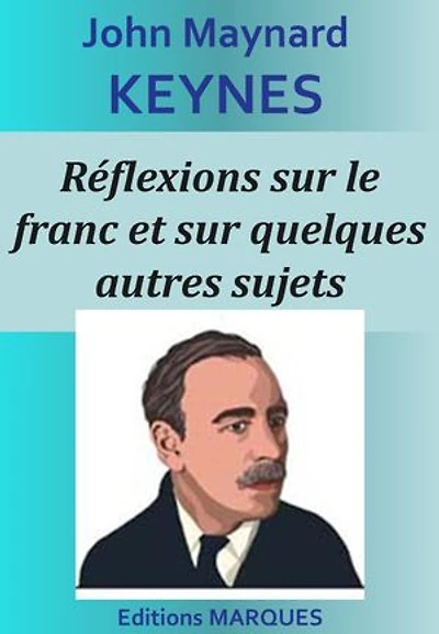 Réflexions sur le franc et sur quelques autres sujets
