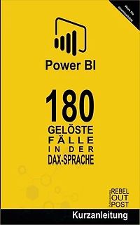 180 Gelöste Fälle In Der DAX-Sprache: POWER BI: Gelöste Fälle, #1