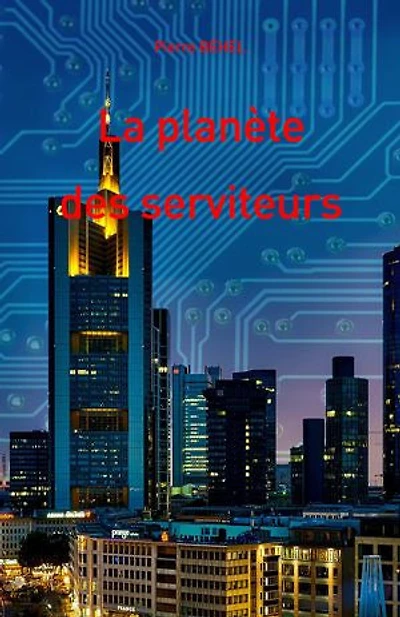 La planète des serviteurs