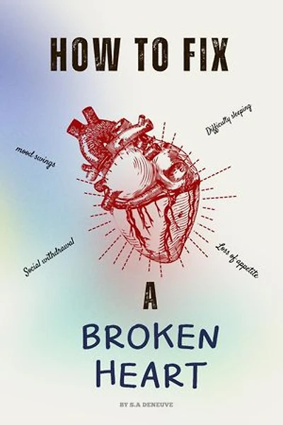 How To Fix A Broken Heart
