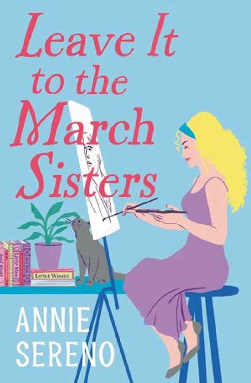 LEAVE IT TO THE MARCH SISTERS