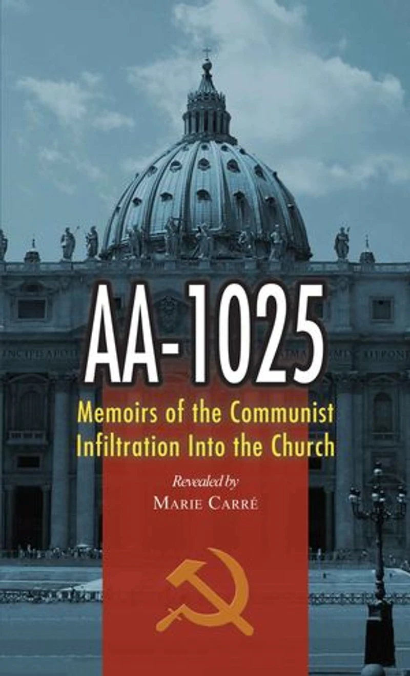 AA-1025: Memoirs of the Communist Infiltration Into Church