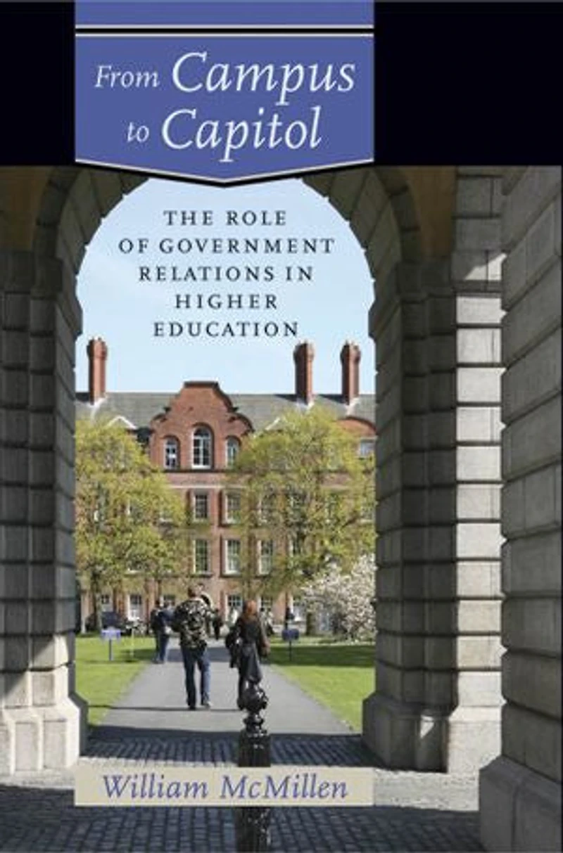 From Campus to Capitol: The Role of Government Relations Higher Education