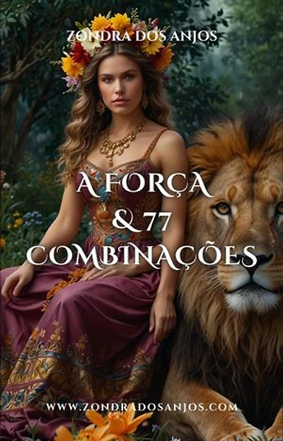 A Força e 77 Combinações: Combinações do Tarô, #8