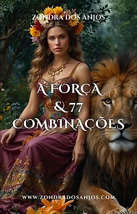 A Força e 77 Combinações: Combinações do Tarô, #8