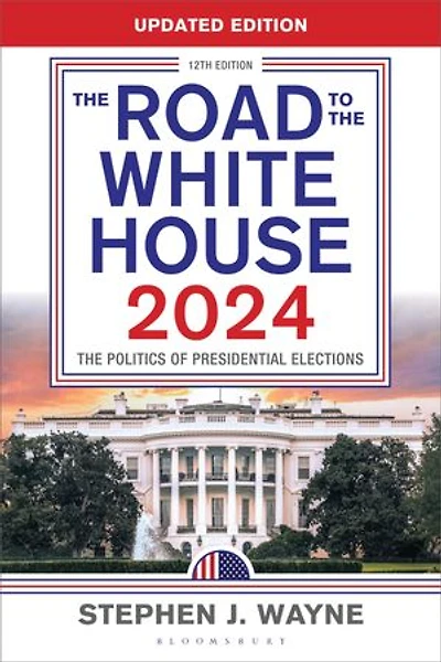 The Road to White House 2024: Politics of Presidential Elections