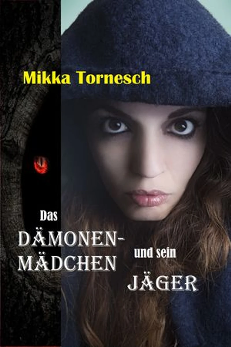 Das Dämonenmädchen und sein Jäger