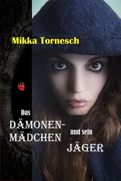 Das Dämonenmädchen und sein Jäger