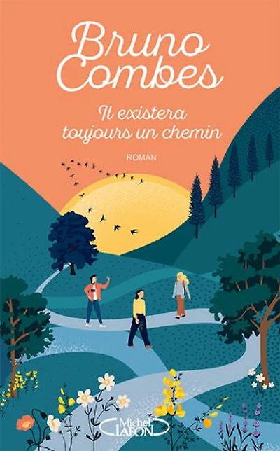 Il existera toujours un chemin