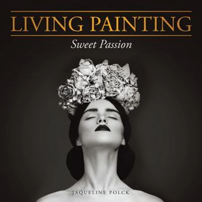 Living Painting: Sweet Passion