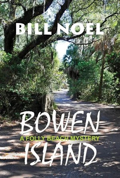Bowen Island: A Folly Beach Mystery