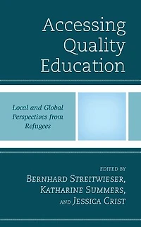 Accessing Quality Education: Local and Global Perspectives from Refugees