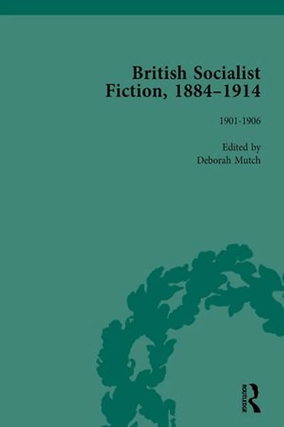 British Socialist Fiction, 1884–1914, Volume 3