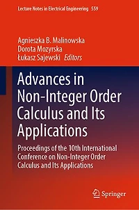 Advances Non-integer Order Calculus And Its Applications: Proceedings Of The 10th International Conference On Applications