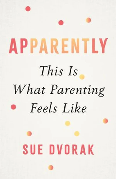 Apparently: This Is What Parenting Feels Like