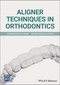 Aligner Techniques Orthodontics