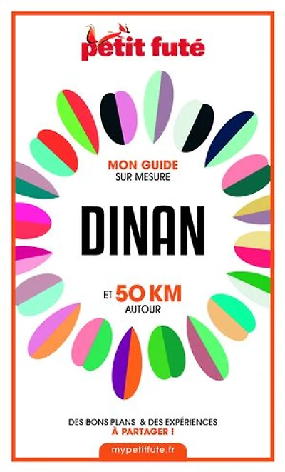 DINAN ET 50 KM AUTOUR 2021 Carnet Petit Futé