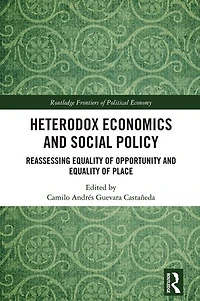 Heterodox Economics and Social Policy: Reassessing Equality of Opportunity Place