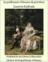Le paillasson: Moeurs de province