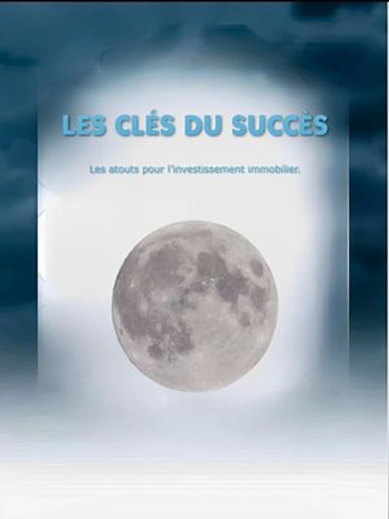 Les clés du succès: Les atouts pour l'immobiliers