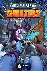 Game Design Deep Dive: Shooters