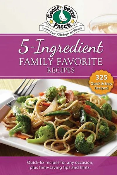 5 Ingredient Family Favorite Recipes