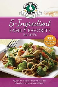 5 Ingredient Family Favorite Recipes
