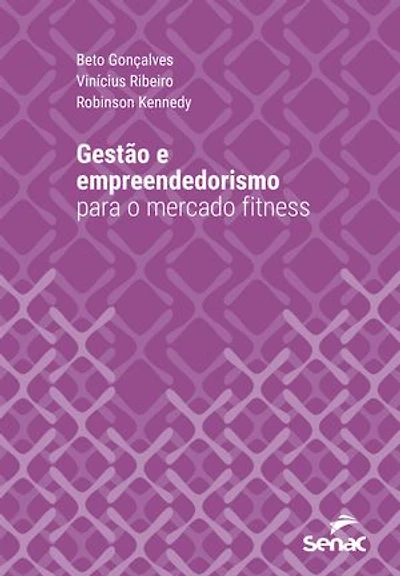 Gestão e empreendedorismo para o mercado fitness