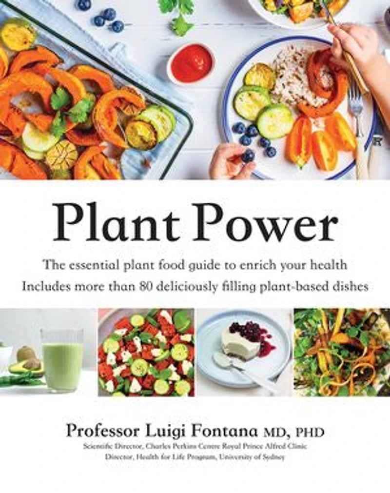 Plant Power: The Essential Food Guide to Enrich Your Health