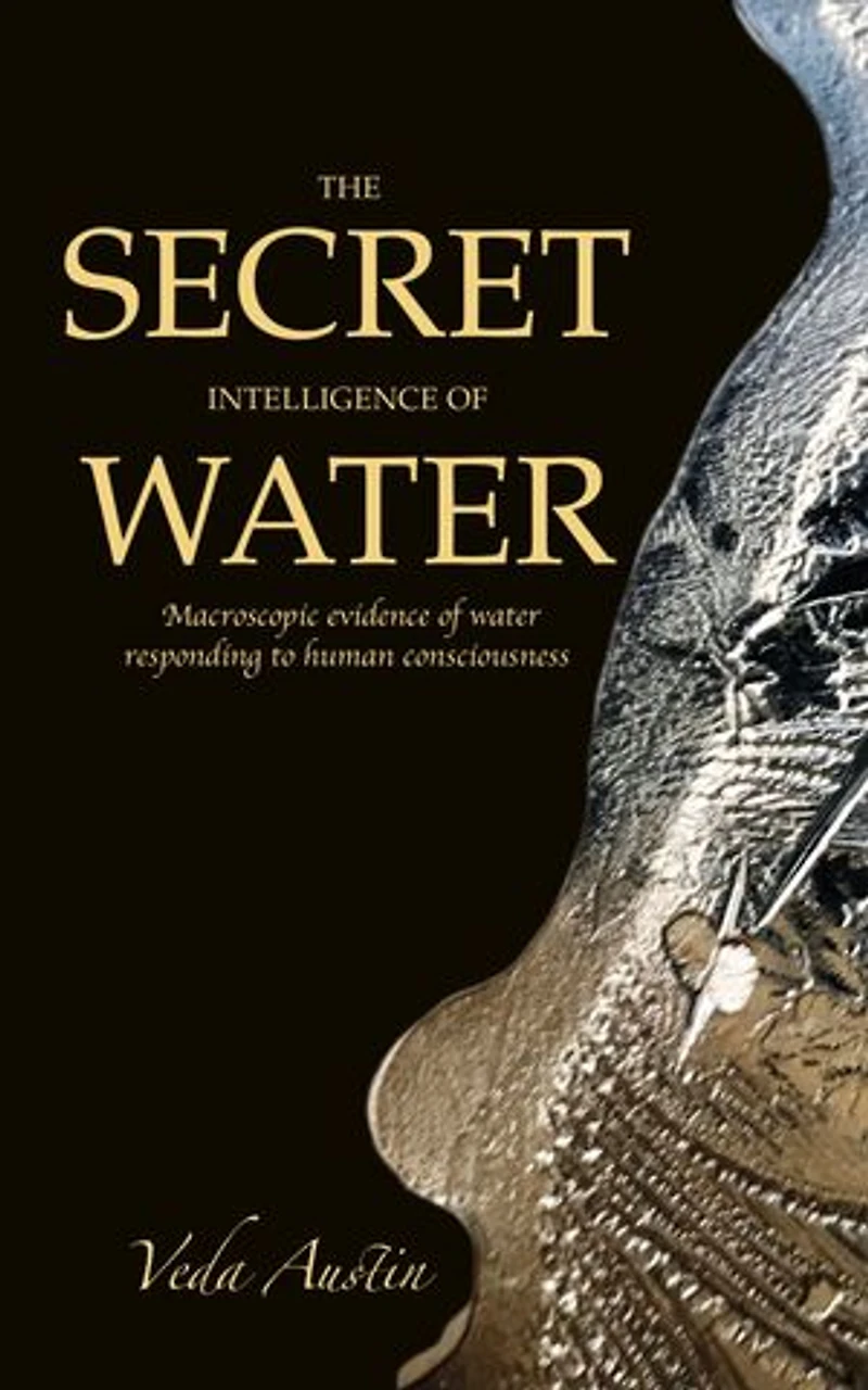 The Secret Intelligence of Water: Macroscopic Evidence Water Responding to Human Consciousness