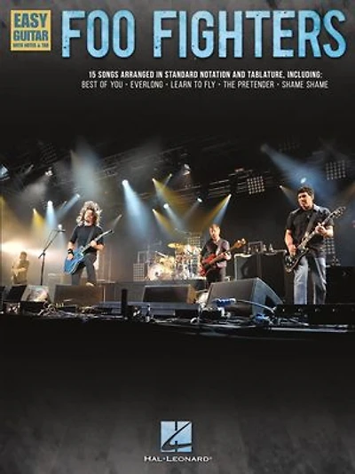 Foo Fighters - Easy Guitar with Tab: 15 Songs Arranged Standard Notation & Tablature Lyrics