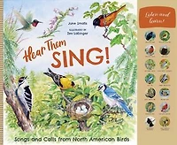 Hear Them Sing: A Kid's Book of North American Bird Songs and Calls