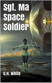 SGT. MA, SPACE SOLDIER